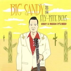 Big Sandy & His Fly-Rite Boys - What A Dream It's Been - Klik op de afbeelding om het venster te sluiten